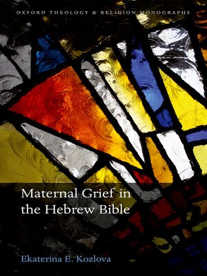 cover image of Maternal Grief in the Hebrew Bible